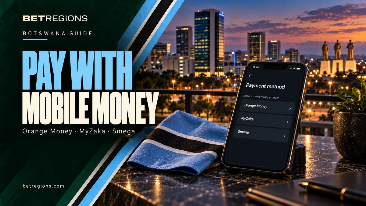 Betting with Orange Money, MyZaka and Smega in Botswana